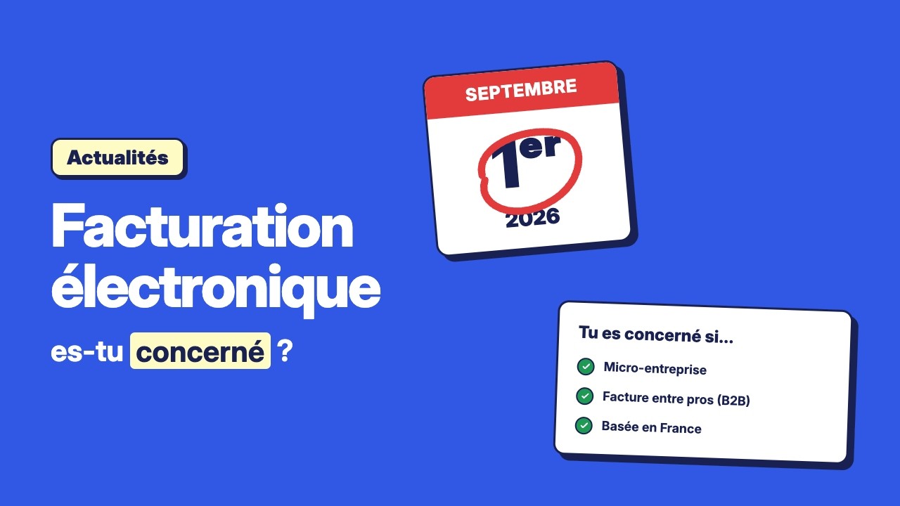 Facturation électronique : es-tu concerné·e en septembre 2026 ? 🧾