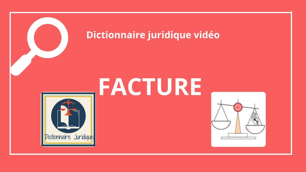 FACTURE définition juridique 🔤